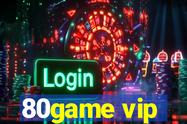 80game vip